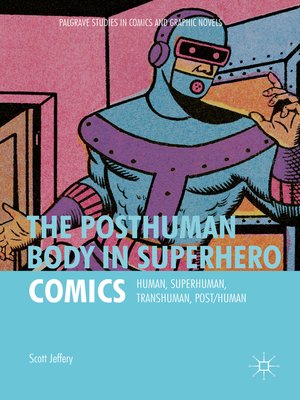 cover image of The Posthuman Body in Superhero Comics